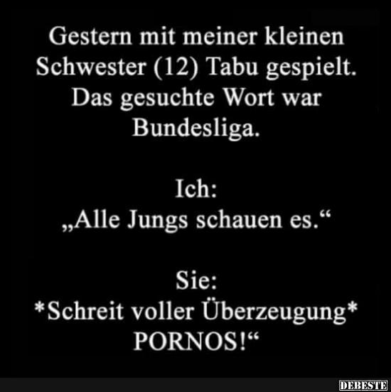 Gestern mit meiner kleinen Schwester (12) Tabu gespielt.. | Lustige Bilder, Sprüche, Witze, echt