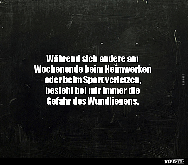 Wahrend Sich Andere Am Wochenende Beim Heimwerken Oder Lustige Bilder Spruche Witze Echt Lustig
