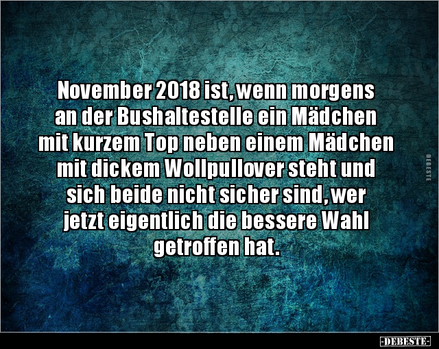 November 2018 Ist Wenn Morgens An Der Bushaltestelle Ein Lustige Bilder Spruche Witze Echt Lustig
