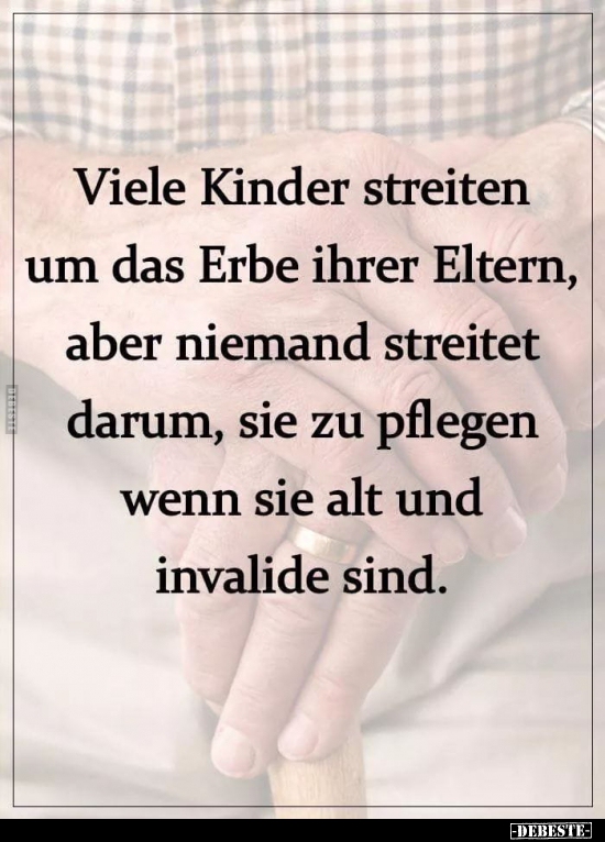Viele Kinder Streiten Um Das Erbe Ihrer Eltern Lustige Bilder Spruche Witze Echt Lustig