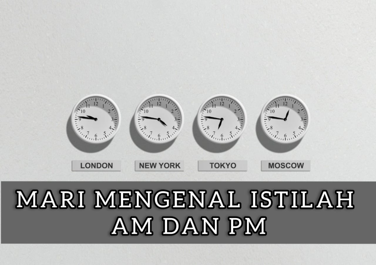 Apa Beda Am Dan Pm Pada Jam