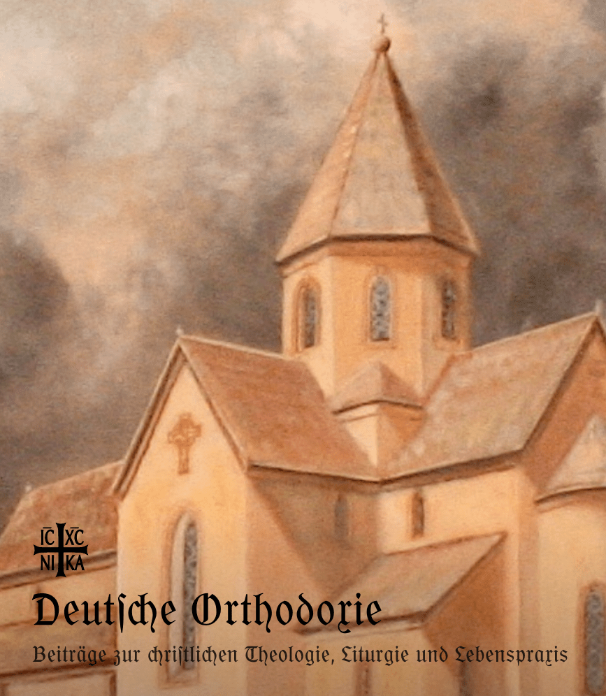 Deutsche Orthodoxie Beitrage Zur Christlichen Theologie Liturgie Und Lebenspraxis