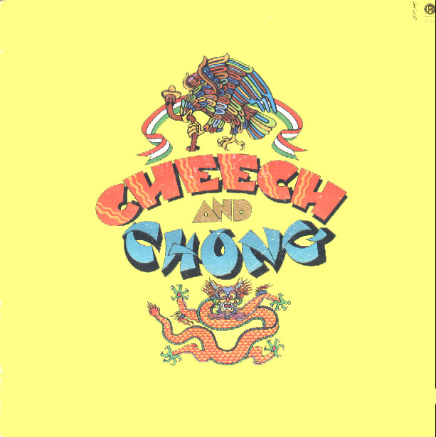 Going downtown, gonna see my gal gonna sing her a song i'm gonna show her my ding dong! details for Blind Melon Chitlin' - Cheech & Chong