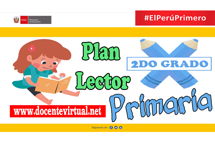 Plan Lector Para Segundo Grado De Primaria Docente Virtual