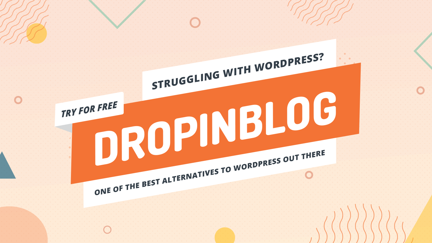 It's free and offers a basic design for someone who . Best alternatives to WordPress? Try DropInBlog FREE today