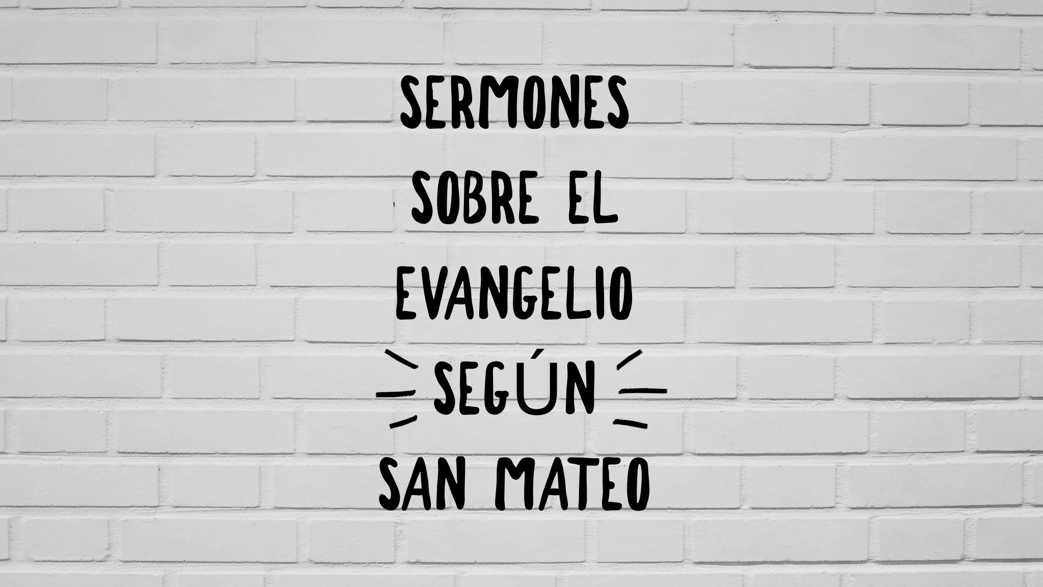 Evangelio según San Mateo
Sermones sobre el Evangelio según San Mateo
Sermones sobre Mateo
Sermones sobre el Evangelio de Mateo
Evangelio de Mateo