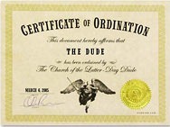 As governed by ohio revised code chapter 3101, the ohio secretary of state issues a license to an ordained minister of any religious society or congregation . Get Ordained Free As A Dudeist Minister Dudeism