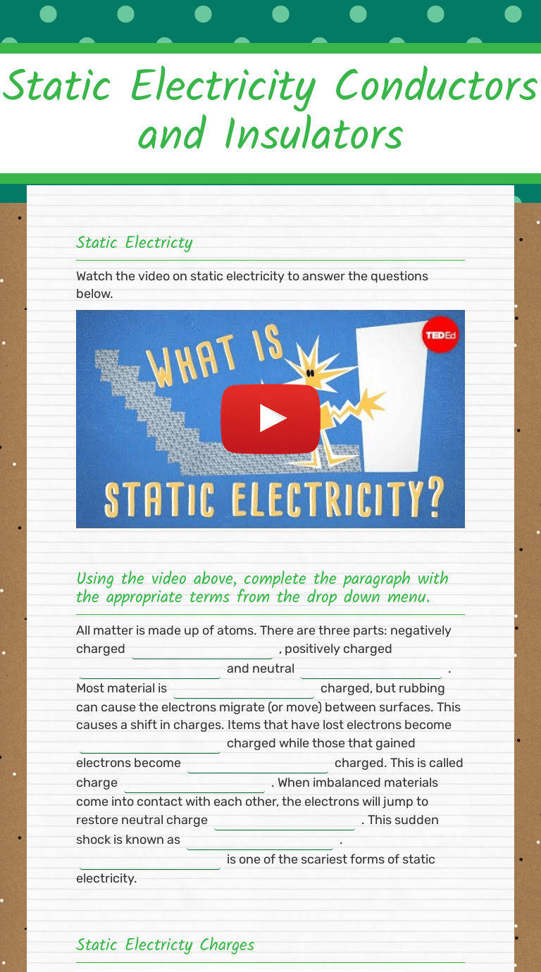 Types of electricity (static and current). Static Electricity Conductors And Insulators Interactive Worksheet By Craig Coraggio Wizer Me