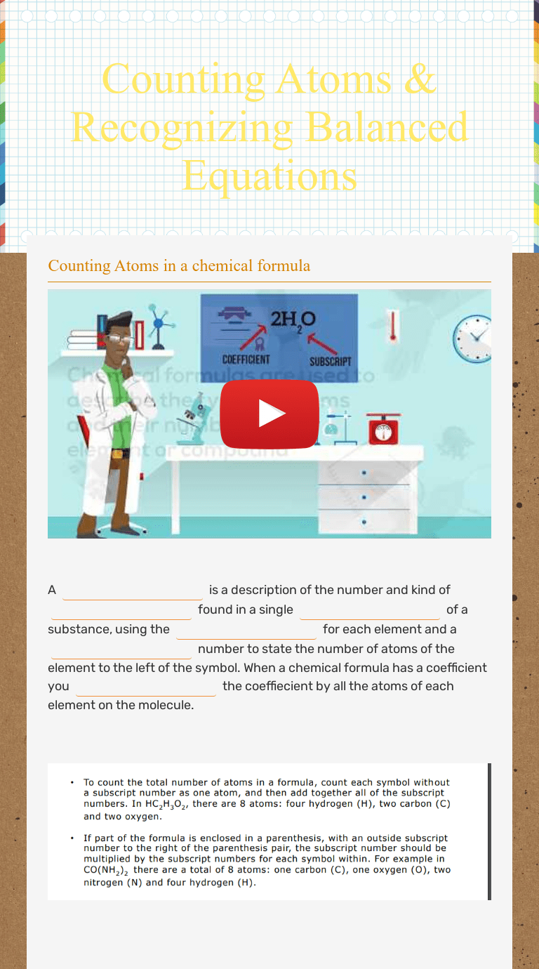 Grams ↔ moles ↔ particles or atoms or molecules (two step problems). Counting Atoms Recognizing Balanced Equations Interactive Worksheet By Erin Murtagh Wizer Me