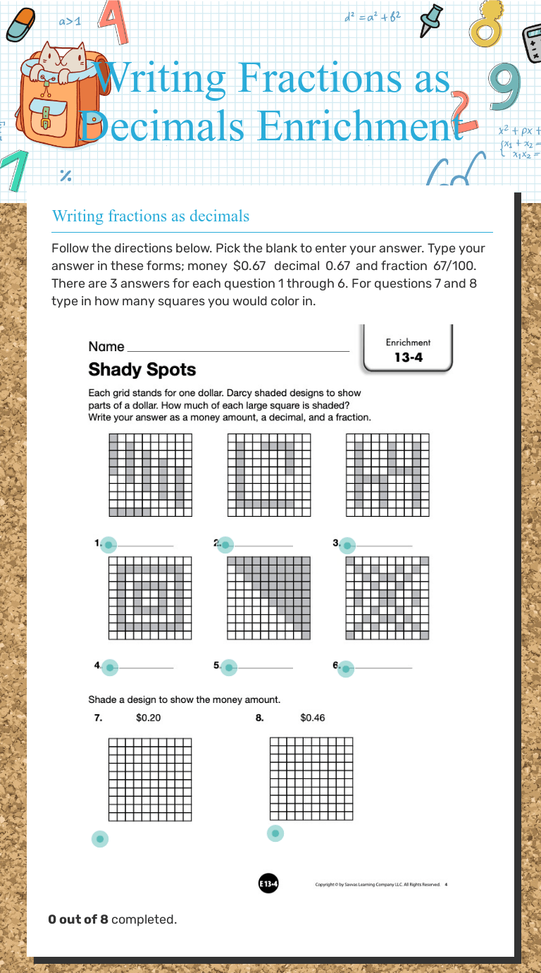 The teacher will not grade this packet. Writing Fractions As Decimals Enrichment Interactive Worksheet By Scott Eller Wizer Me