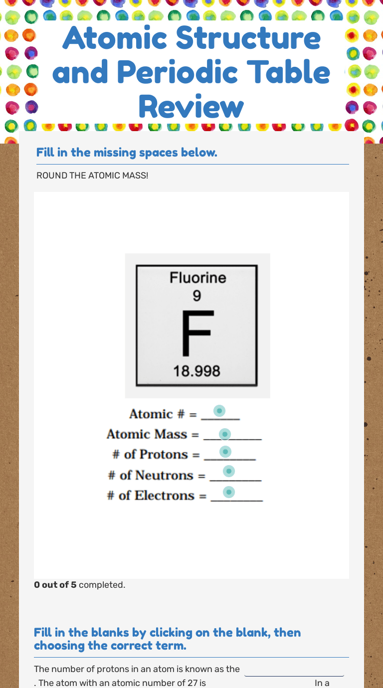 The nature of atomic structure review worksheet answer key in studying. Atomic Structure And Periodic Table Review Interactive Worksheet By Amanda Keenum Wizer Me