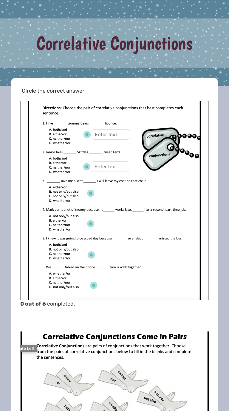 Correlative conjunctions are pairs of conjunctions that work together to. Correlative Conjunctions Interactive Worksheet By Azza Elsayed Wizer Me