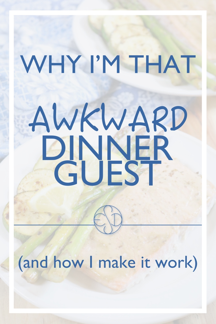 Why I'm that Awkward Dinner Guest (and How I Make it Work) | Eat
