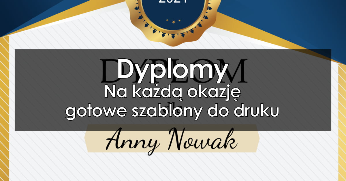 Dyplomy Gotowe Do Wydrukowana Za Darmo Szablony Online