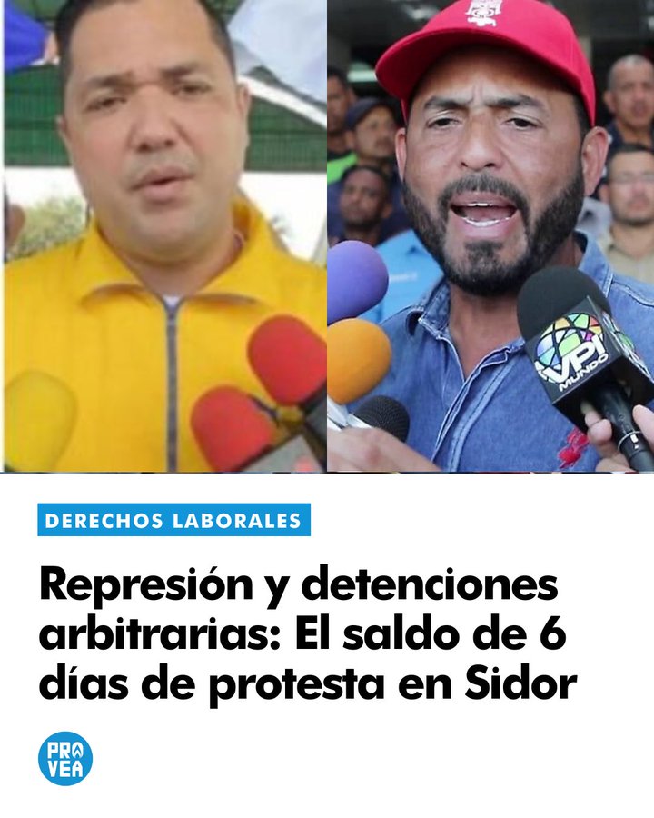 Provea exige liberación inmediata de trabajadores de Sidor