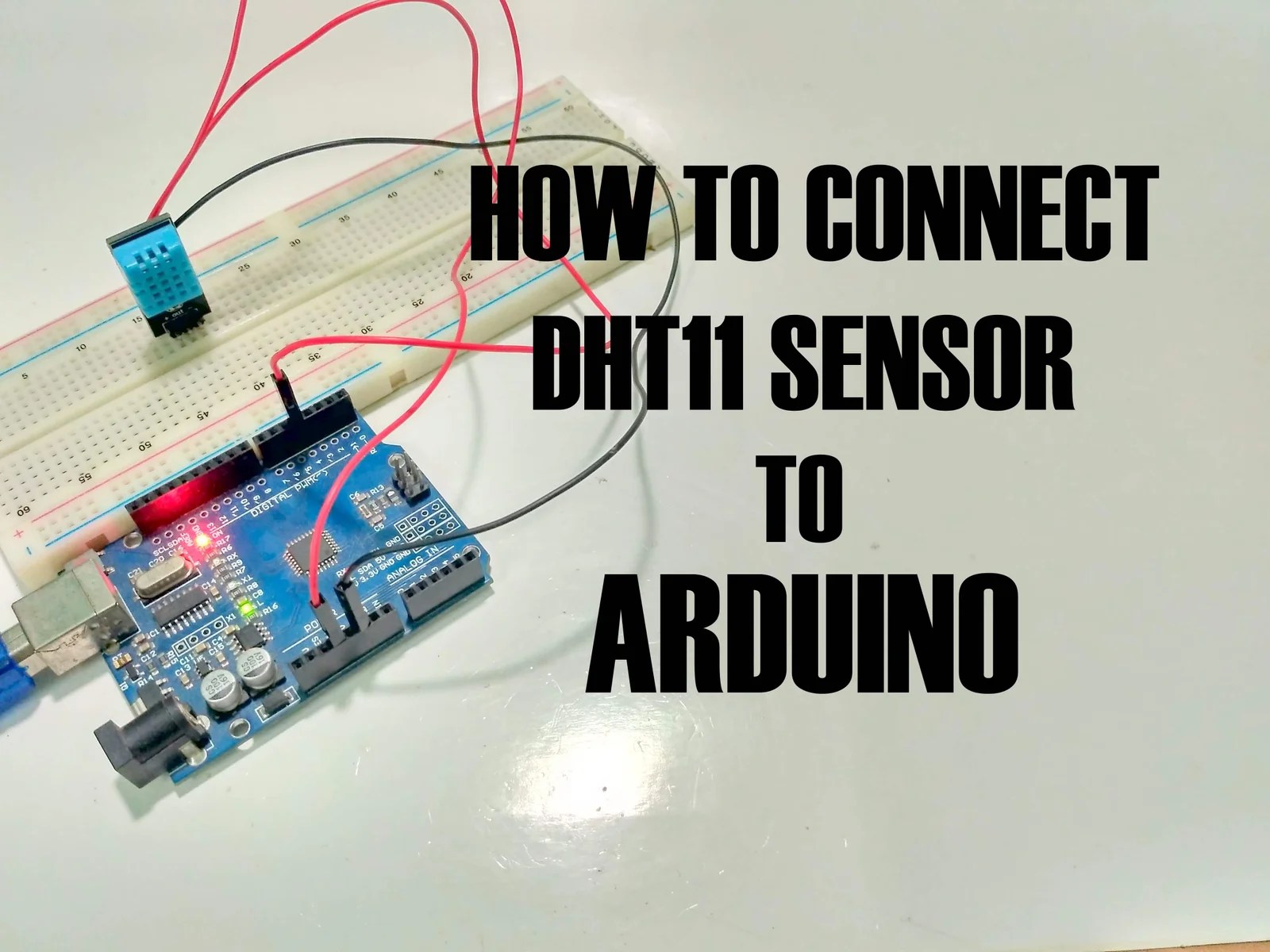 How to Setup DHT11 Sensor With Arduino - Electronics Projects Hub