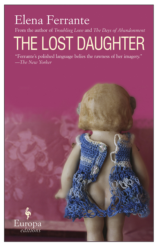 The Lost Daughter Elena Ferrante