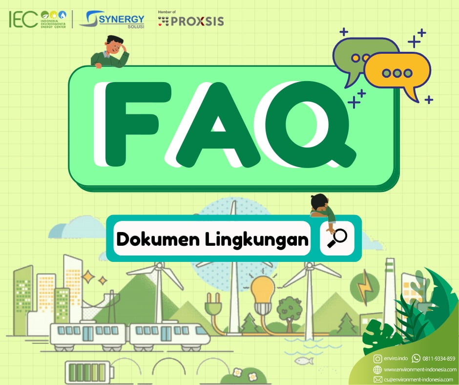 FAQ Dokumen Lingkungan: AMDAL dan UKL UPL - Indonesia Environment & Energy  Center