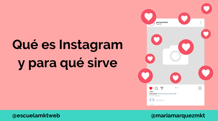 Que Es Instagram Para Que Sirve Y Como Se Usa Paso A Paso 2021