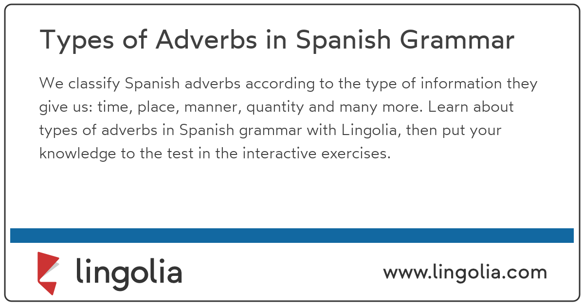 Il a été malade (. Types of Adverbs in Spanish Grammar