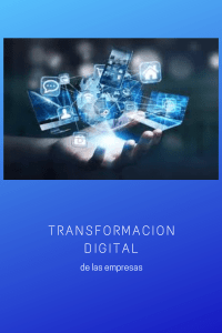 Transformación digital de las empresas