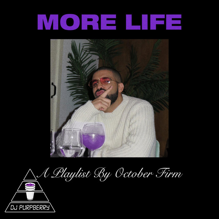 Free music streaming for any time, place, or mood. More Life (Chopped and Screwed) | dj purpberry | purpberry