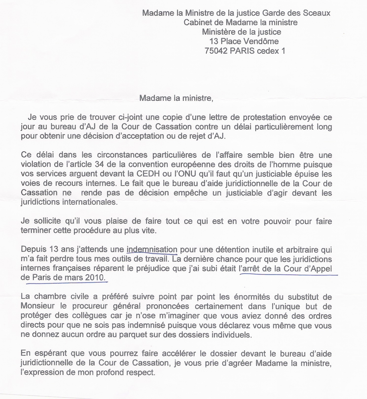 Le pourvoi en cassation est ouvert à : AUDIENCE SOLENNELLE DE LA COUR DE CASSATION DU 18 JANVIER 2013