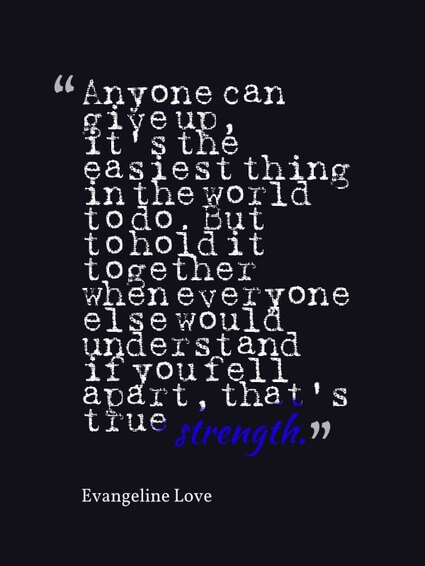 Strong women only scare weak men. The 50 Best Stay Strong Quotes