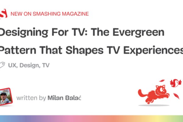 Designing For TV: The Evergreen Pattern That Shapes TV Experiences — Smashing Magazine Designing For TV: The Evergreen Pattern That Shapes TV Experiences — Smashing Magazine