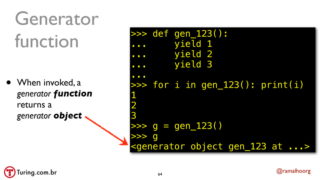 A generator function yields multiple values and returns an generator object. The Vanishing Pattern From Iterators To Generators In Python Speaker Deck