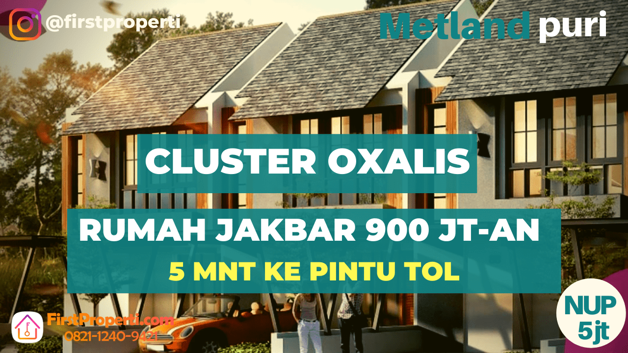 Cluster oxalis metland puri adalah hunian yang berada di kawasan metland puri dengan lokasi yang strategis di kawasan cbd metland puri. Metland Puri Cluster Oxalis Segera Launching First Properti