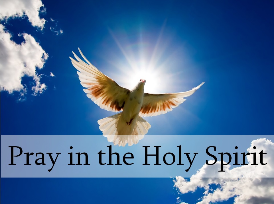 Praying in The Holy Spirit