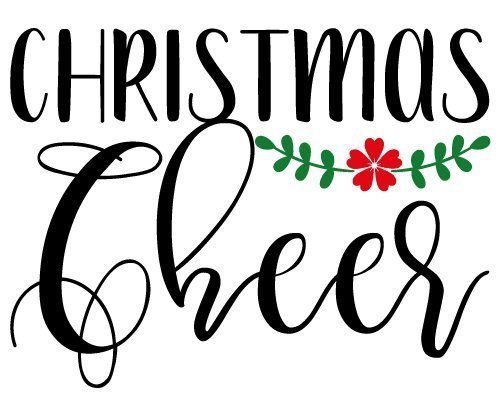 An svg's size can be increased or . Free Svg Files Svg Png Dxf Eps Quote Christmas Cheer