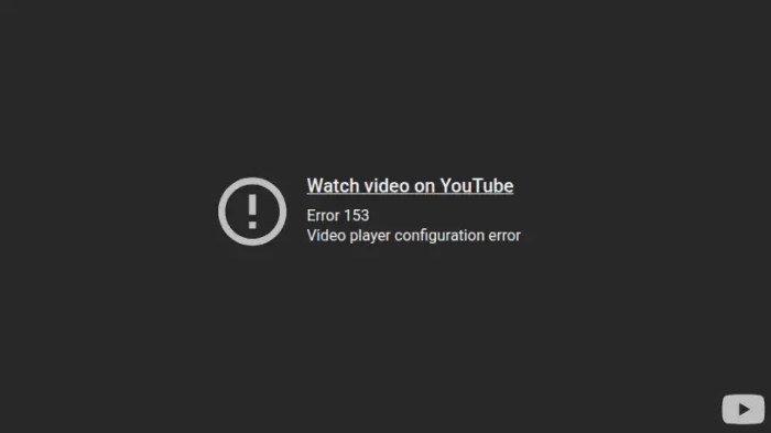 Watch video on youtube error 153 video player configuration error 2026