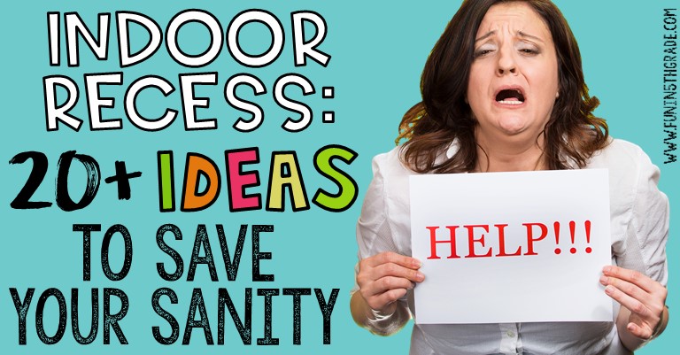 What are some fun recess games? Indoor Recess 20 Fun Ideas To Save Your Sanity Fun In 5th Grade More