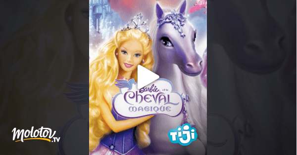 Barbie et le cheval magique en Streaming - Molotov.tv