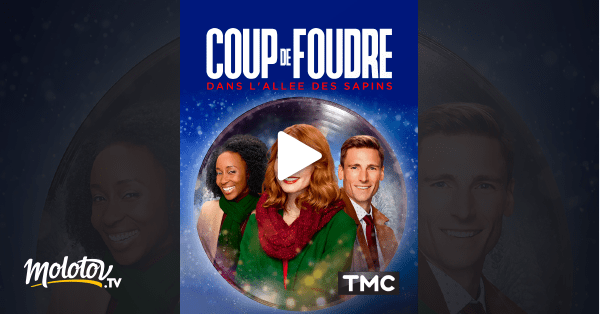 Regarder coup de foudre dans l'allée des sapins en direct. Coup de foudre dans l'allÃ©e des sapins en Streaming sur TMC - Molotov.tv