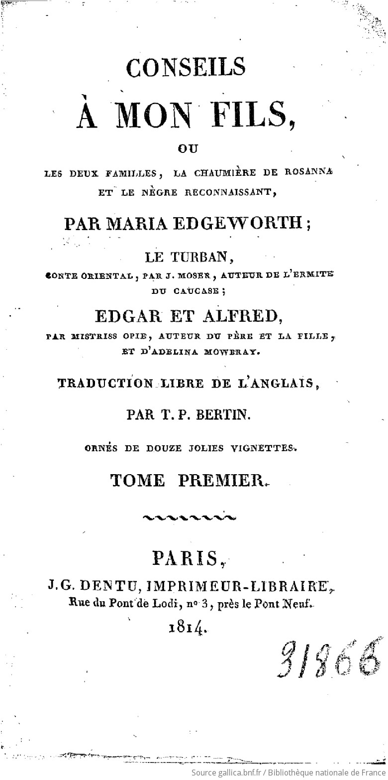 Du premier cri d'impuissance, en passant par les moments de joie et de douleur qui arrivent avec l'enfance, . Conseils A Mon Fils Ou Les Deux Familles La Chaumiere De Rosanna Et Le Negre Reconnaissant Par Maria Edgeworth Le Turban Conte Oriental Par J Moser Edgar Et Alfred Par Mistriss Sic