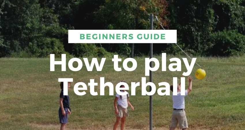 How to make a backyard tetherball set · step 1: How To Play Tetherball Rules And Beginners Guide