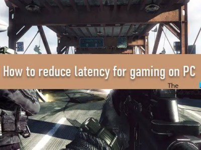 How to reduce Latency for Gaming on PC