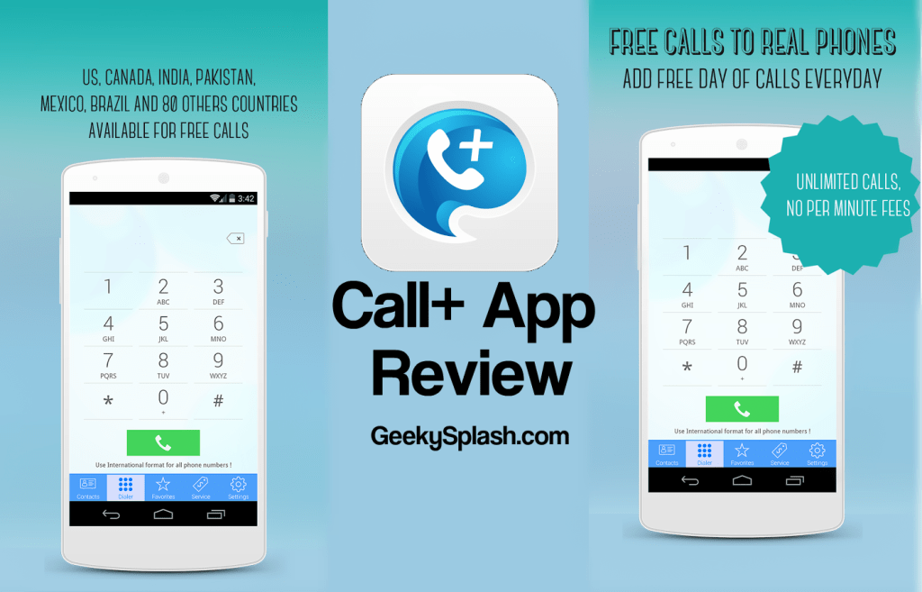 Call+ App FREE Call to REAL phones Review GeekySplash