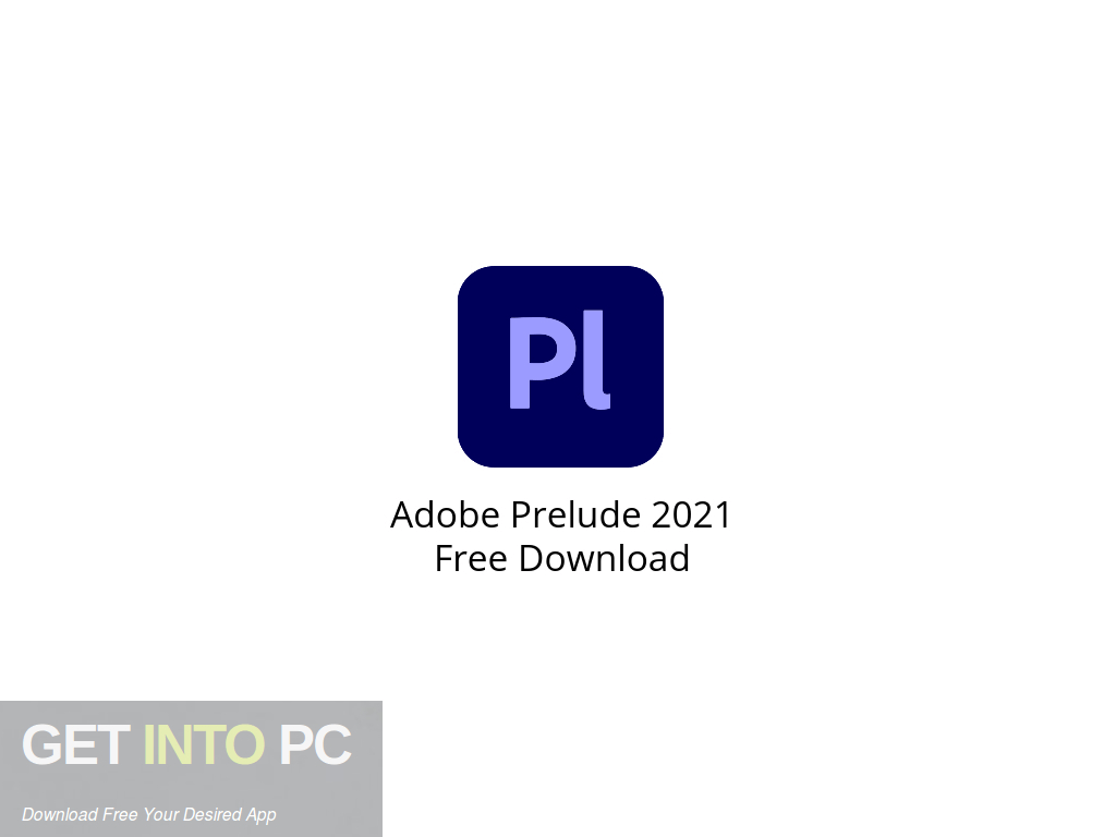 If you’re shopping for a program that offers features comparable in quality to adobe’s product, check out our list of the top free alternatives to illustrator. Adobe Prelude 2021 Free Download Rhn