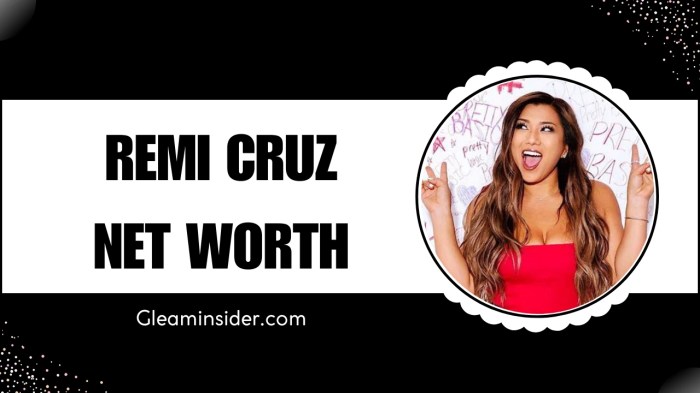 Remi Cruz Net Worth | Age, Ethnicity, Height 2025