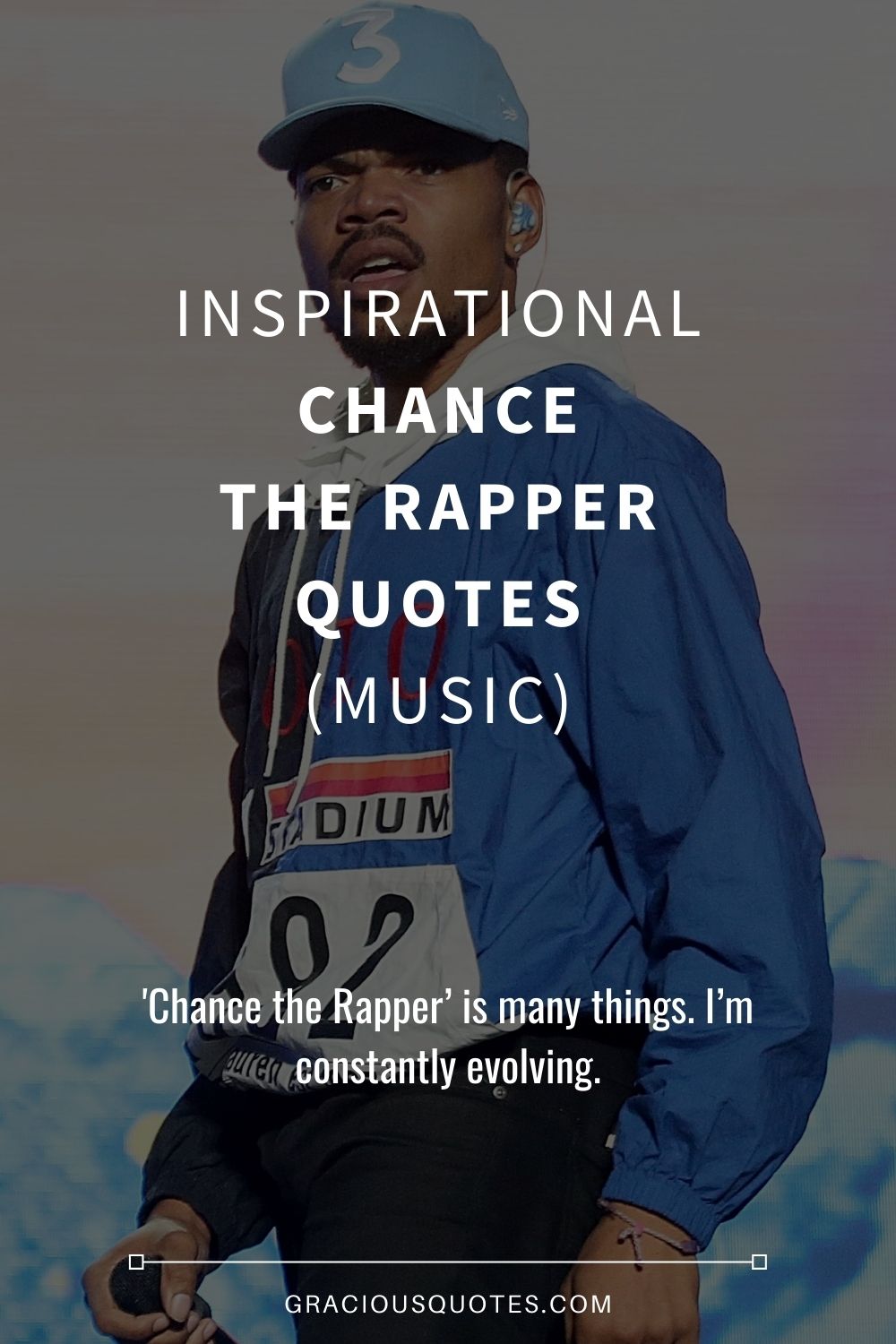If you need a good laugh, don't. 77 Inspirational Chance The Rapper Quotes Music