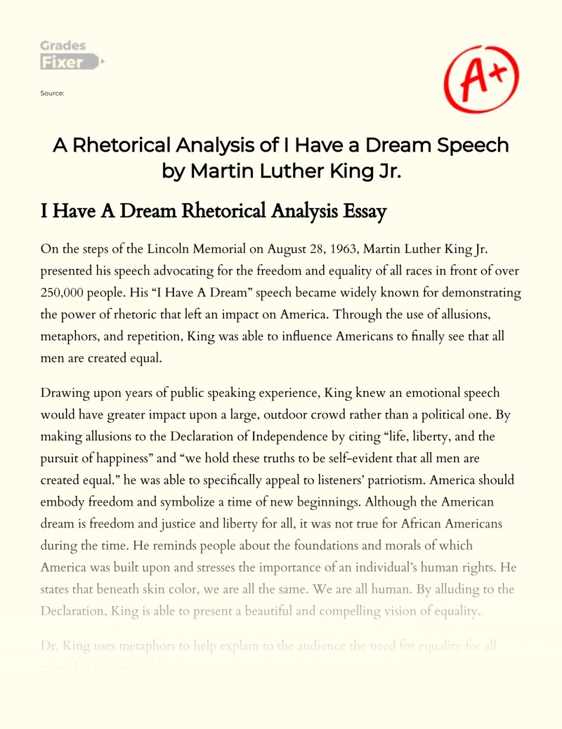 Day, the world honors one of the united states’ most profound civil rights icons. A Rhetorical Analysis Of I Have A Dream Speech By Martin Luther King Jr Essay Example 642 Words Gradesfixer