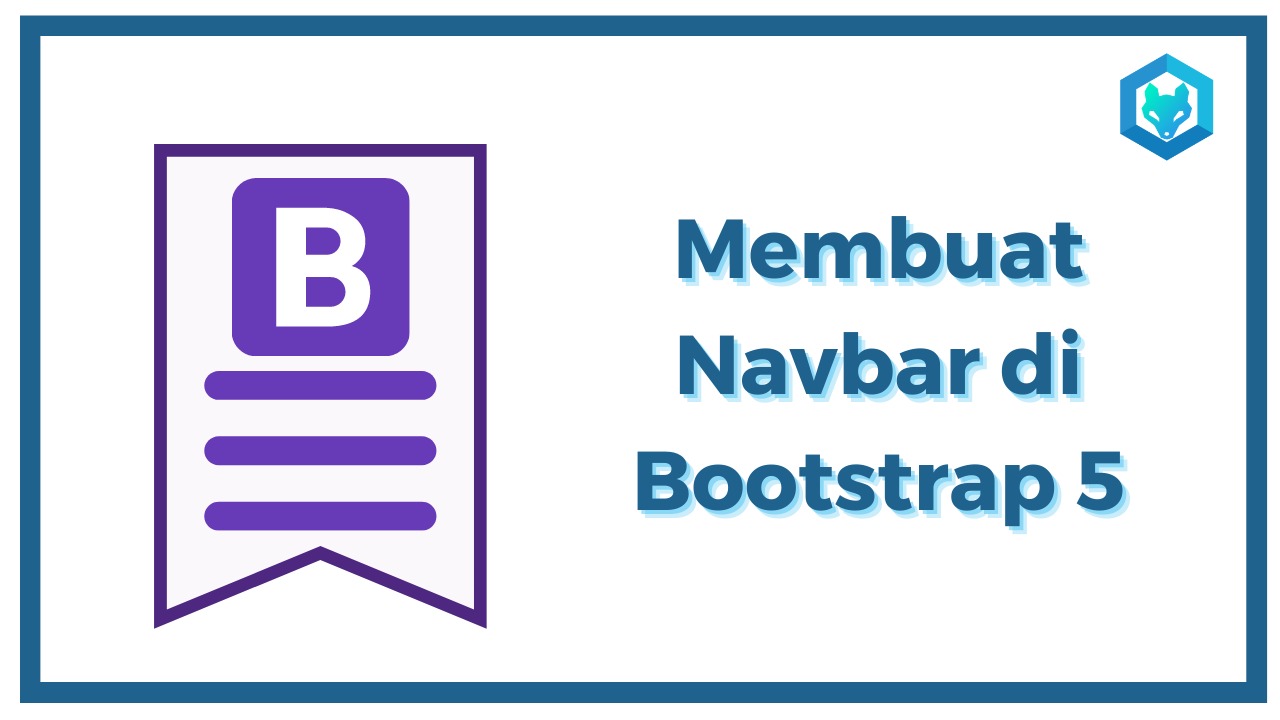 Membuat Navbar di Bootstrap 5 - Haltev IT Learning Center