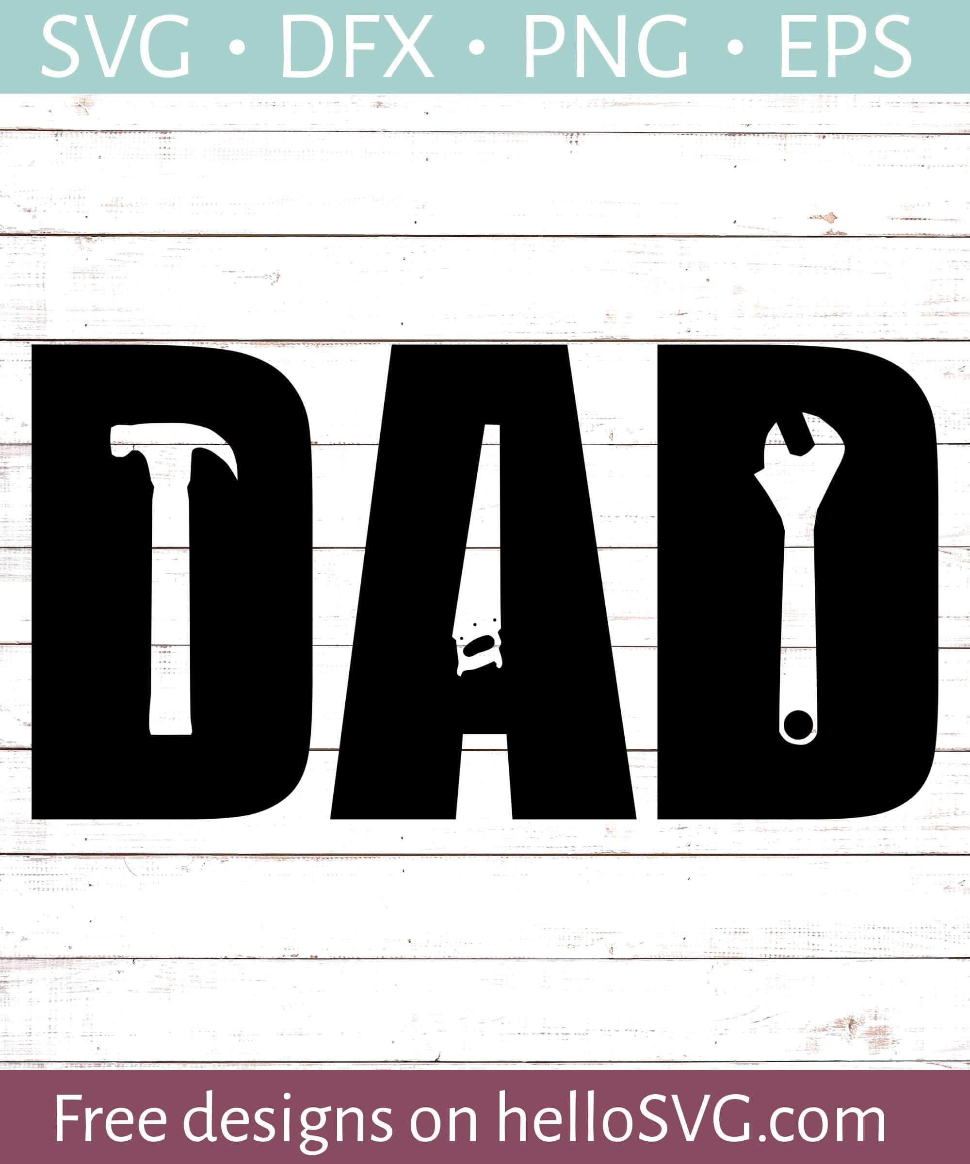 Terbaru Tool Dad Svg Free Svg Files Hellosvg Com SVG PNG EPS DXF File