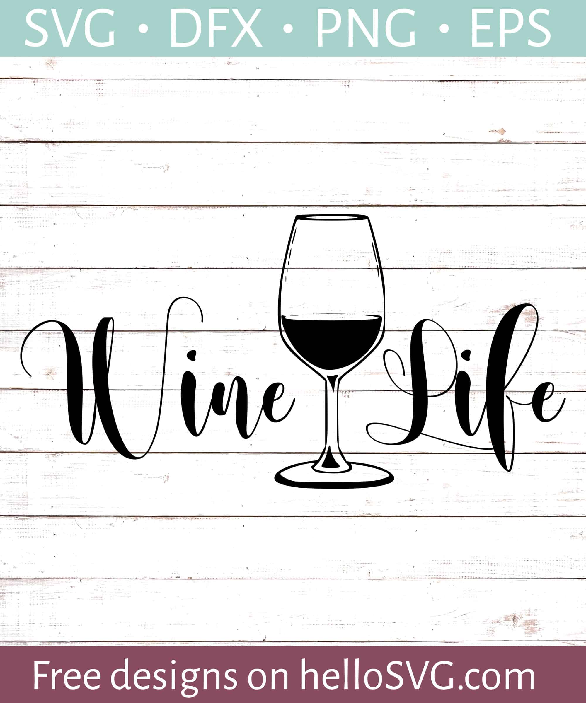 The number of glasses of wine in a bottle can range from 5 glasses in a standard 750 ml bottle to 10 glasses in a 1.5 l bottle. Wine Life Svg Free Svg Files Hellosvg Com