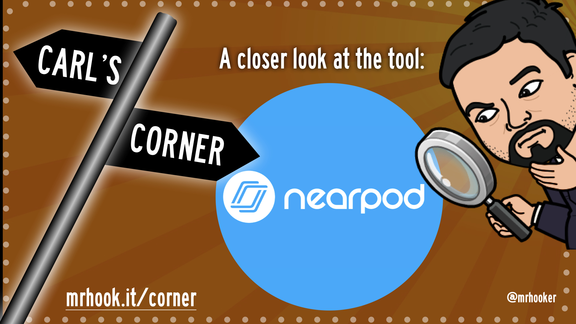 Carl's Corner: A Closer Look at Nearpod - Hooked On Innovation