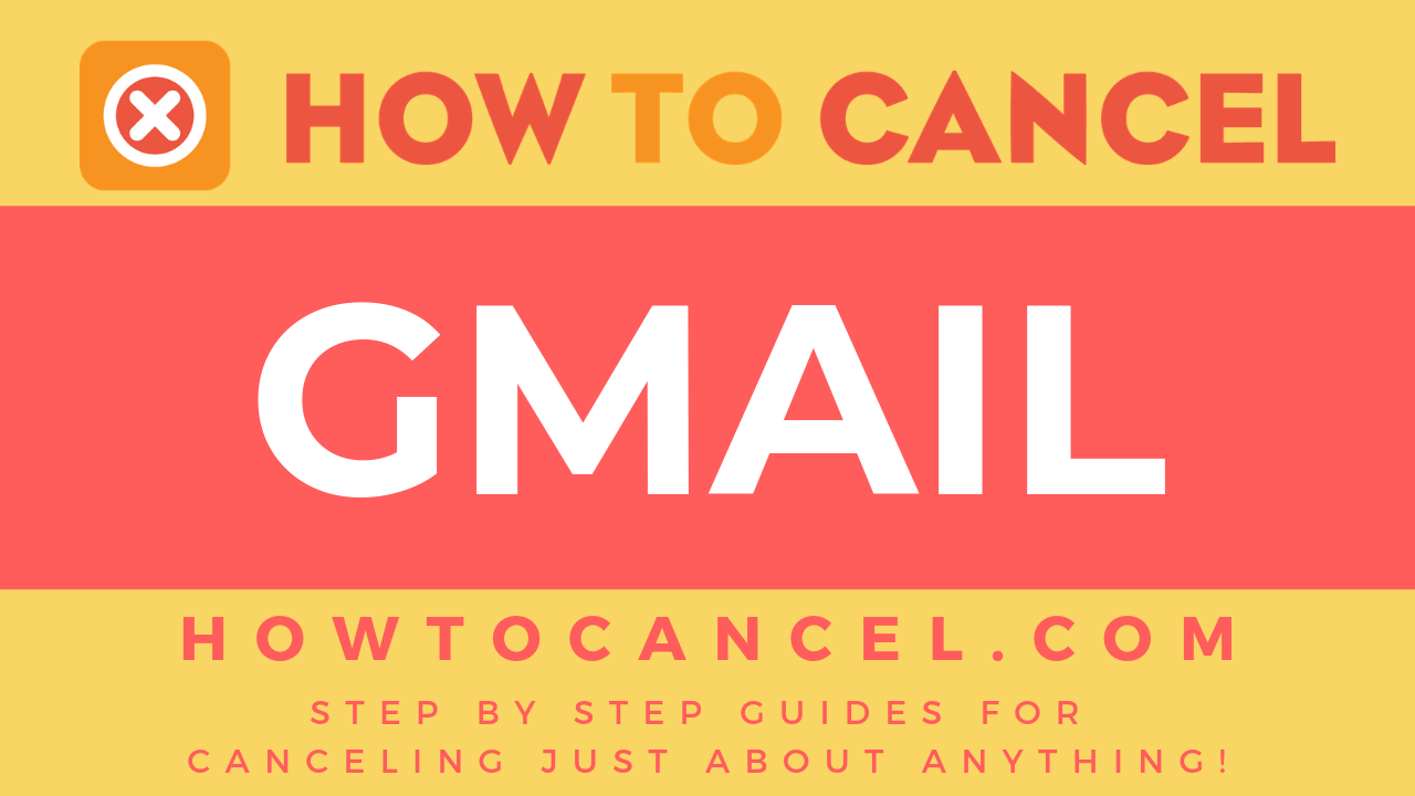 how-to-cancel-gmail-how-to-cancel